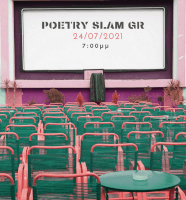 Poetry Slam Gr - Τουρνουά Ποίησης Σλαμ 24/07/2021